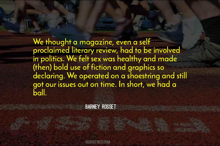 Barney Rosset Quotes #923456