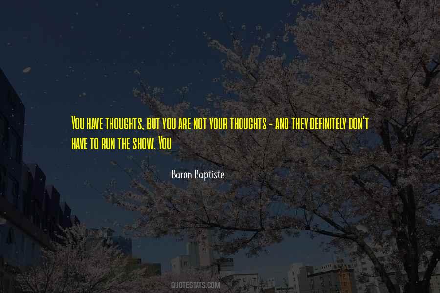 Baron Baptiste Quotes #1188349