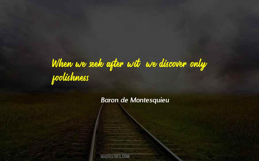 Baron De Montesquieu Quotes #1417338