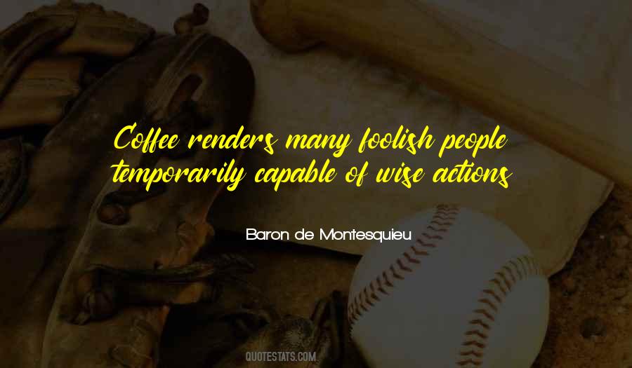 Baron De Montesquieu Quotes #626952