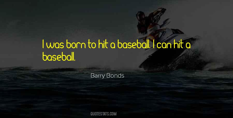 Barry Bonds Quotes #1213304