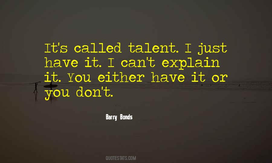 Barry Bonds Quotes #1405952