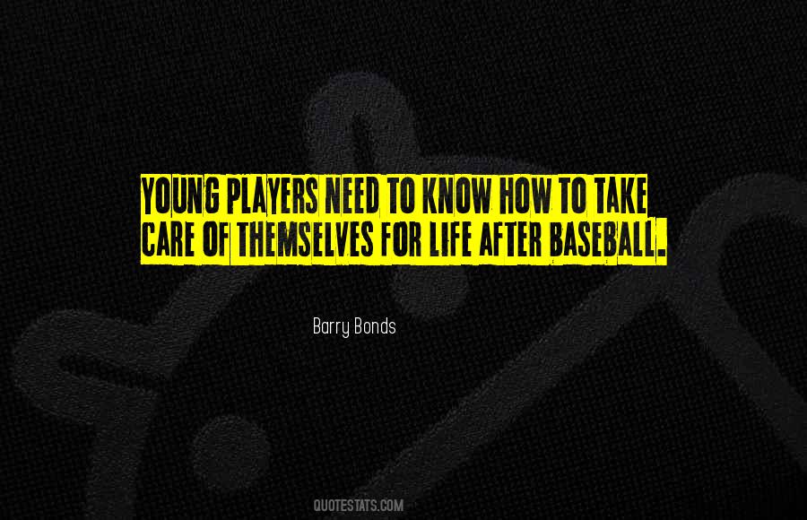 Barry Bonds Quotes #1829106