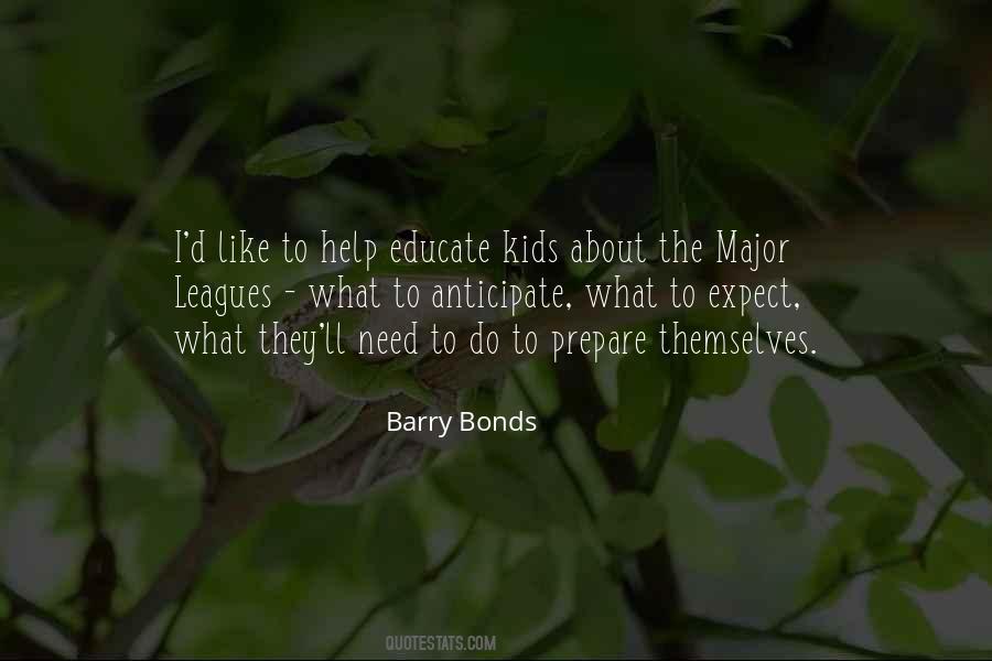 Barry Bonds Quotes #640757