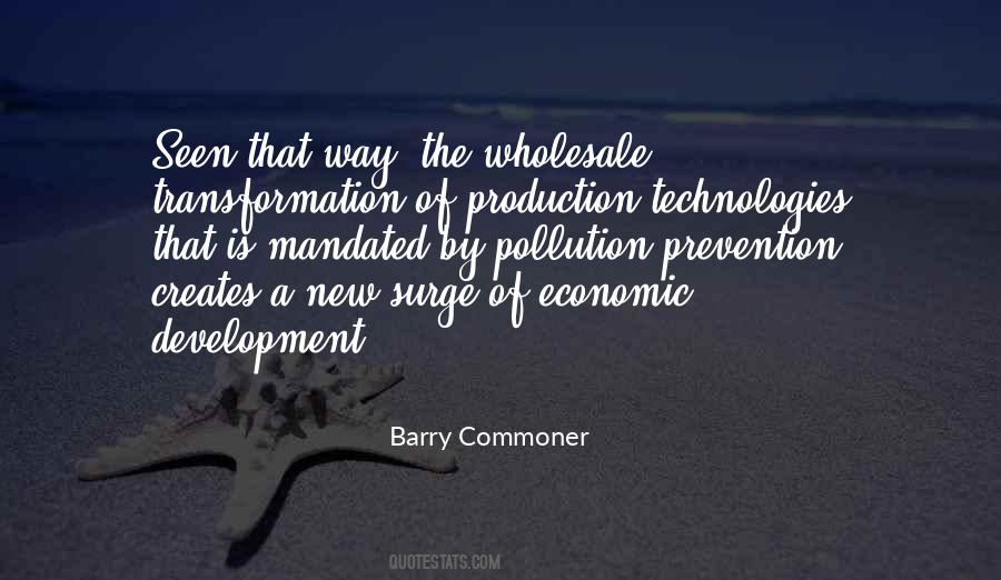 Barry Commoner Quotes #718444