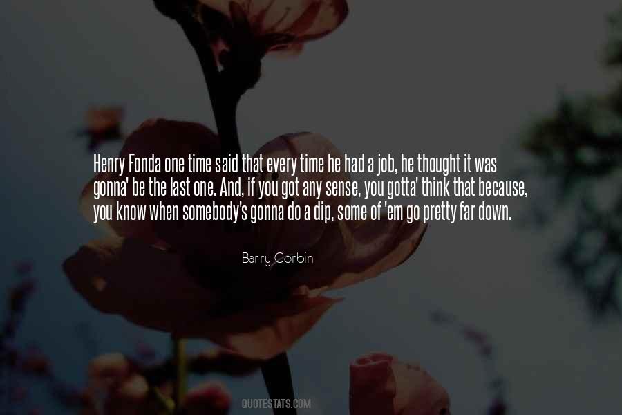 Barry Corbin Quotes #485565