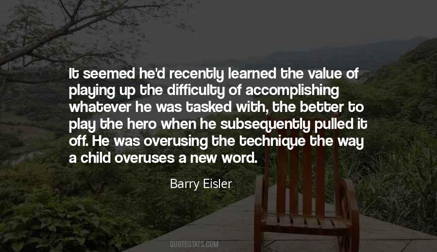 Barry Eisler Quotes #1396974