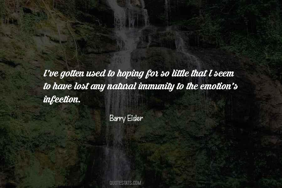 Barry Eisler Quotes #1498986