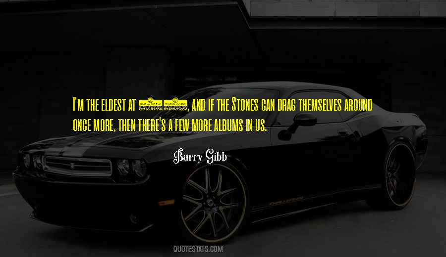 Barry Gibb Quotes #370156