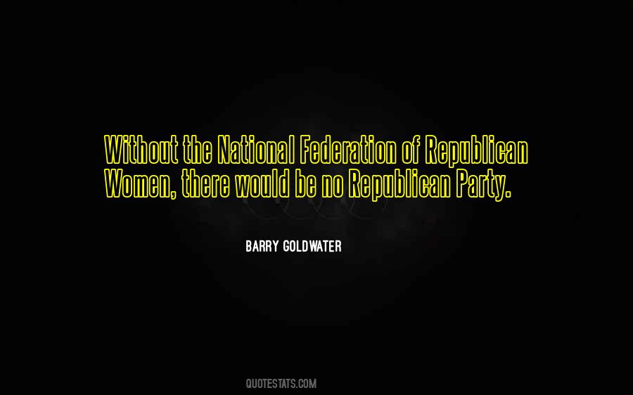 Barry Goldwater Quotes #1159244