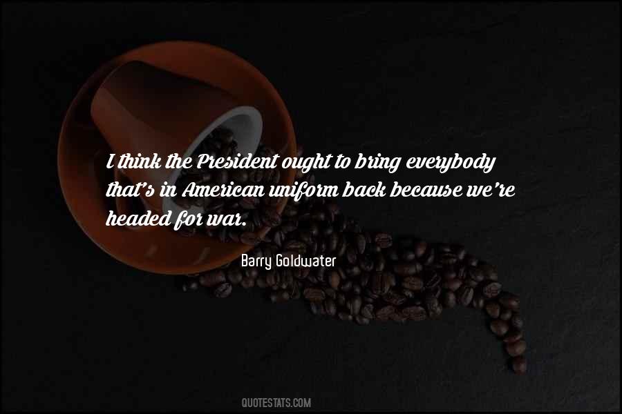 Barry Goldwater Quotes #1742507