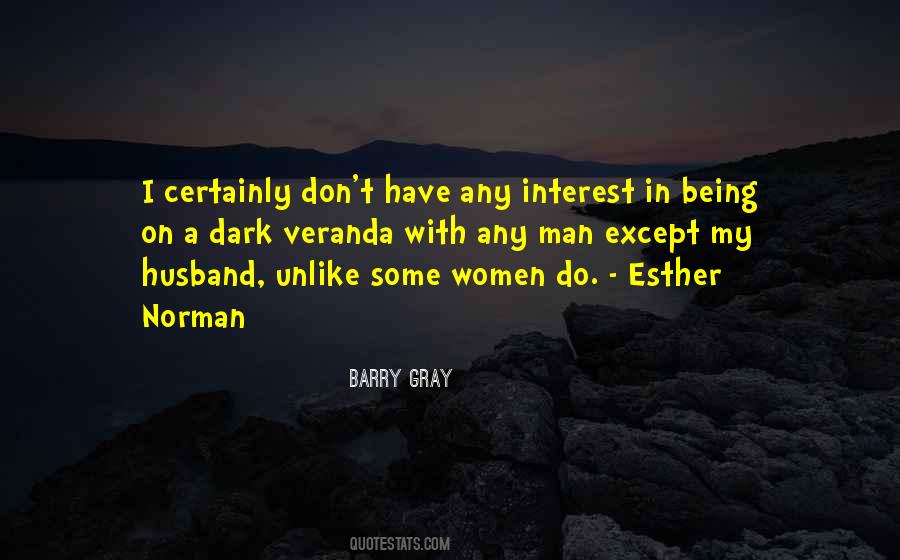 Barry Gray Quotes #1381924