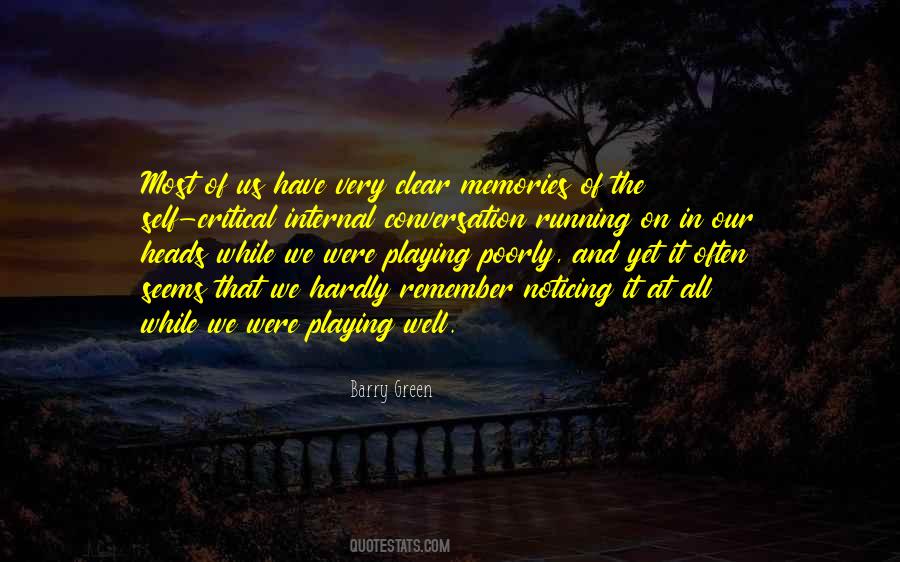 Barry Green Quotes #1460089