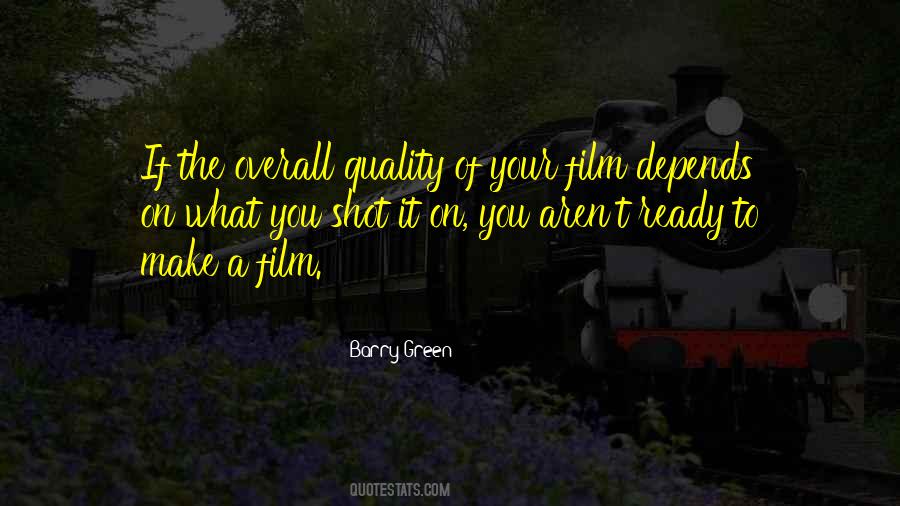 Barry Green Quotes #826671