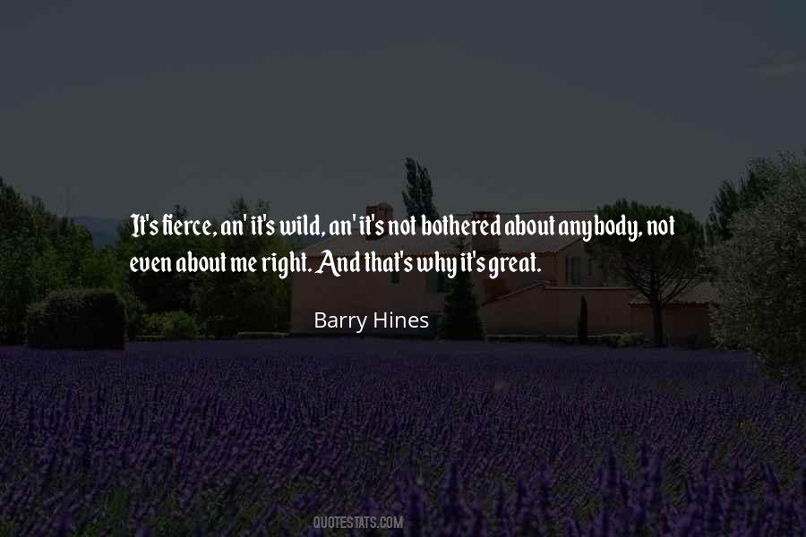 Barry Hines Quotes #1576167