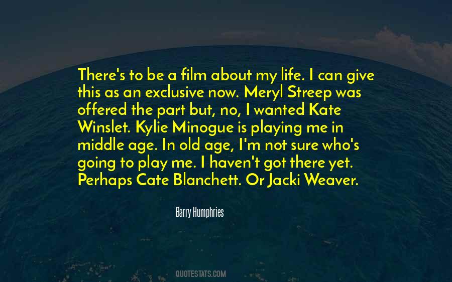 Barry Humphries Quotes #1177858