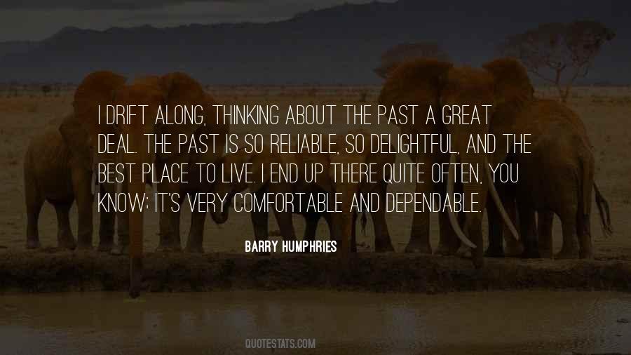 Barry Humphries Quotes #1417553