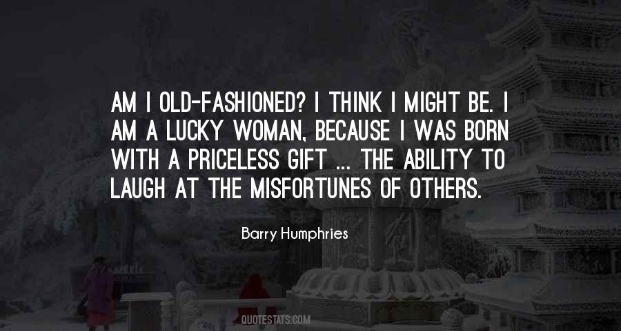 Barry Humphries Quotes #1561353