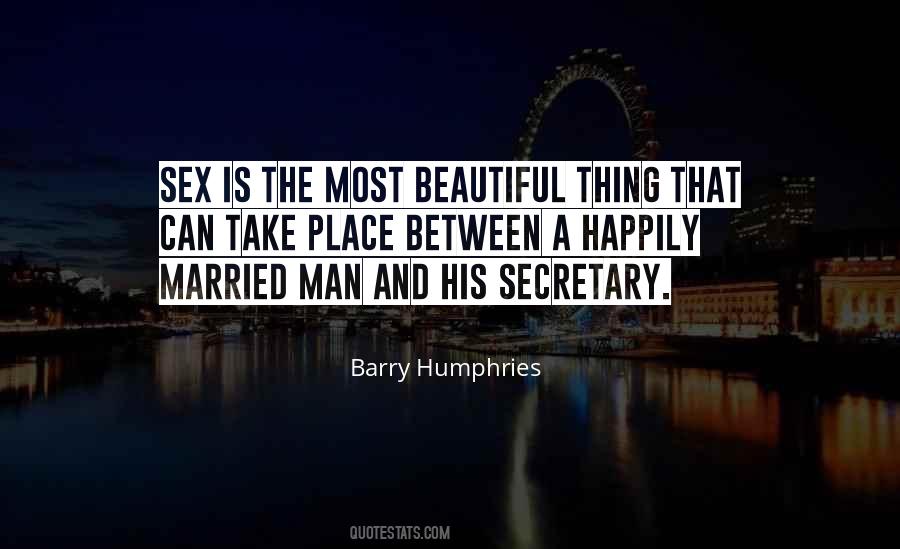 Barry Humphries Quotes #1674891