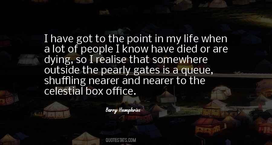 Barry Humphries Quotes #234447