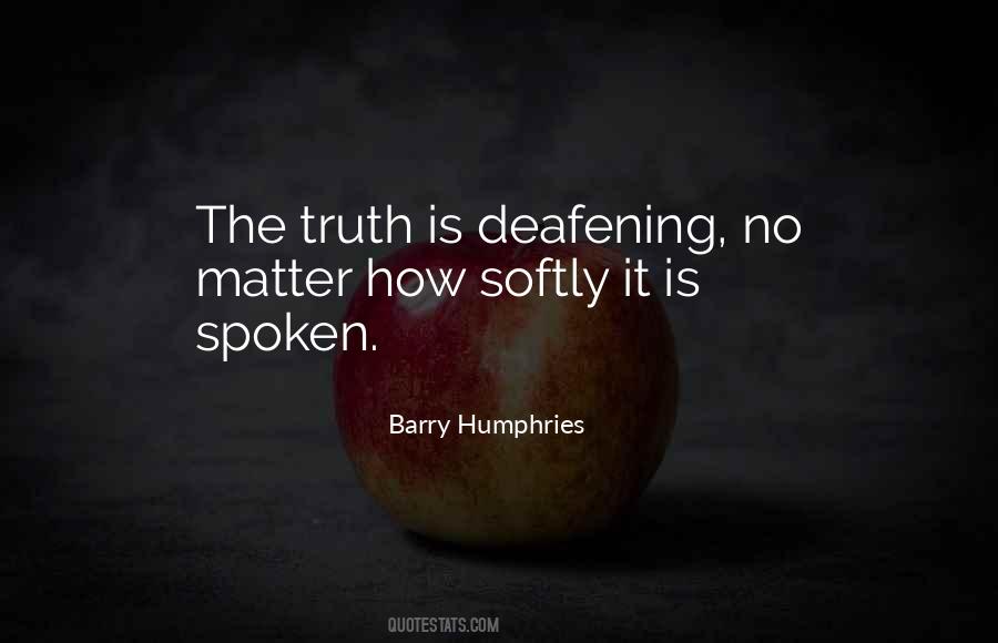 Barry Humphries Quotes #322613