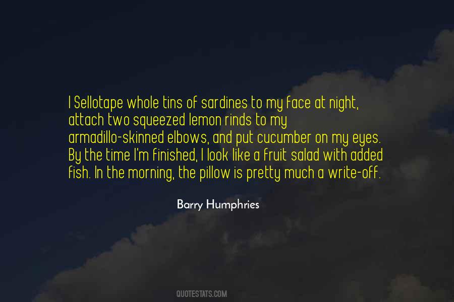 Barry Humphries Quotes #536096