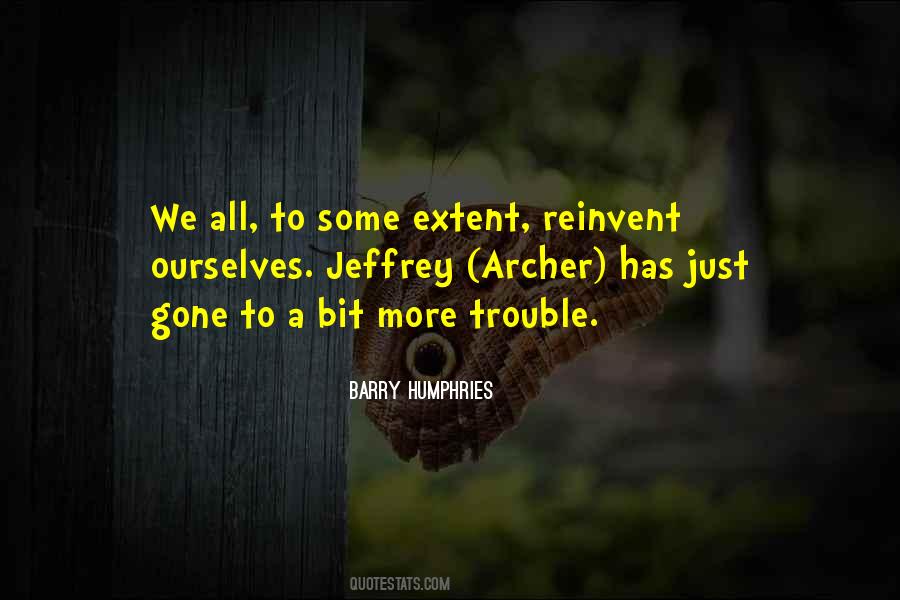Barry Humphries Quotes #658468