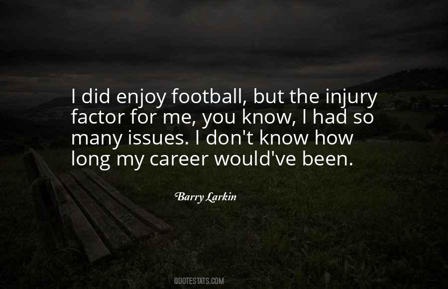 Barry Larkin Quotes #295033