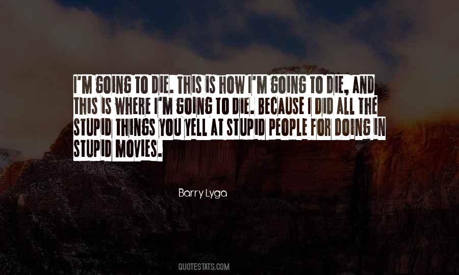 Barry Lyga Quotes #1148610