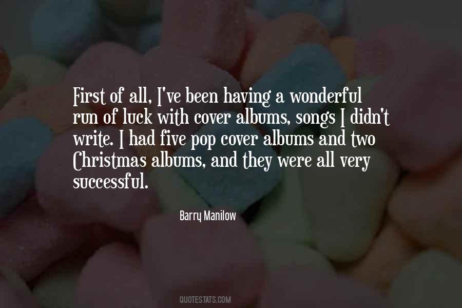 Barry Manilow Quotes #1750714