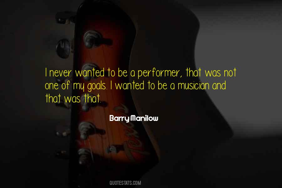 Barry Manilow Quotes #1826957