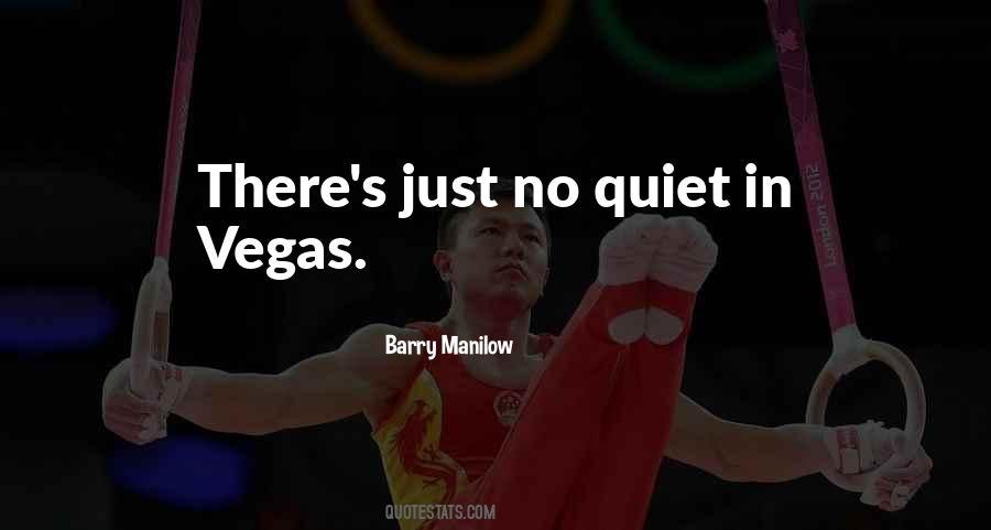 Barry Manilow Quotes #1870892