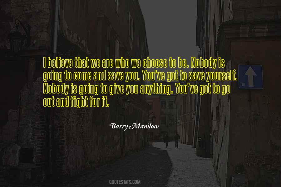 Barry Manilow Quotes #514385