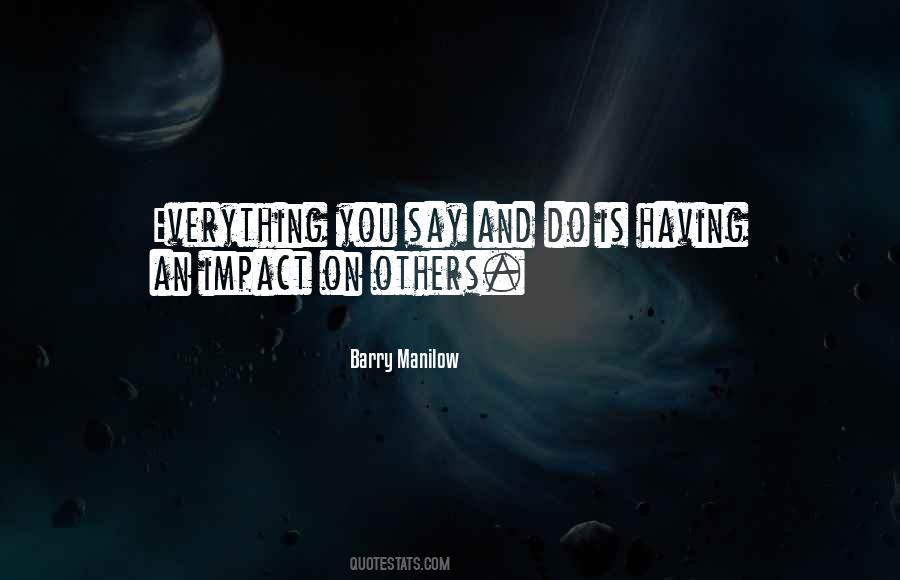 Barry Manilow Quotes #561738