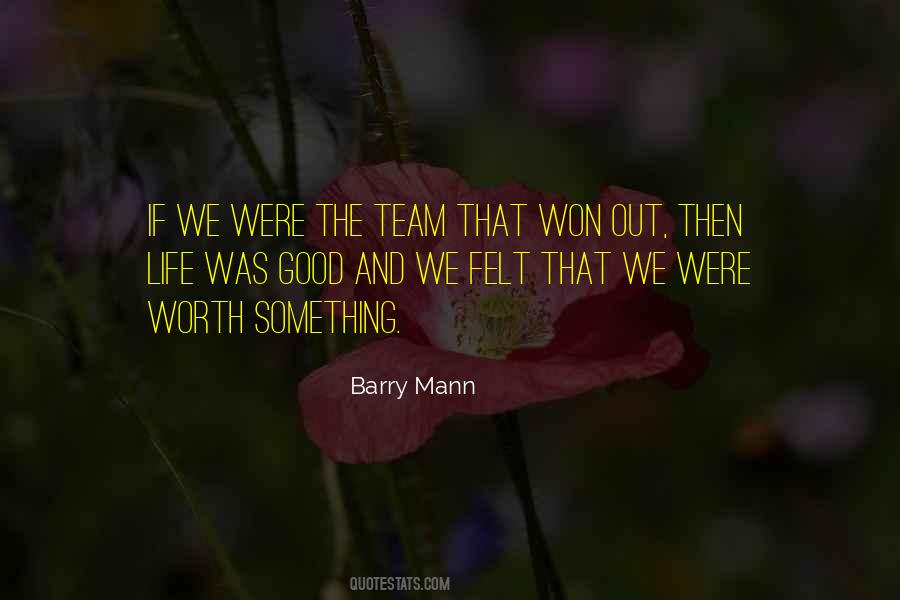 Barry Mann Quotes #142930