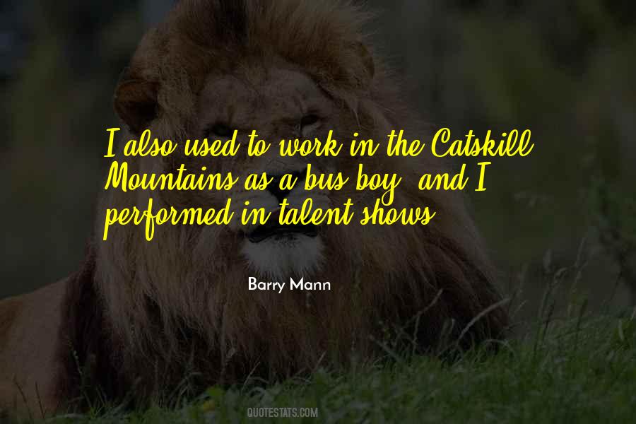 Barry Mann Quotes #1746790