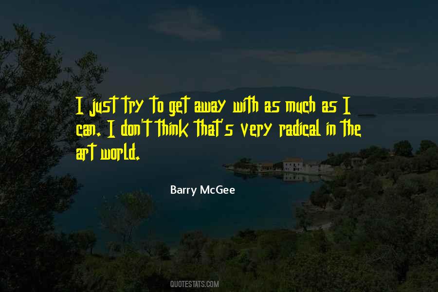 Barry McGee Quotes #1721285