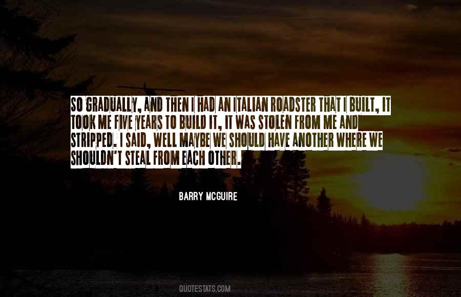 Barry McGuire Quotes #1466317