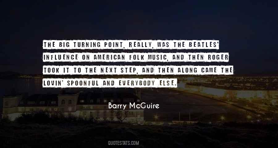 Barry McGuire Quotes #414335