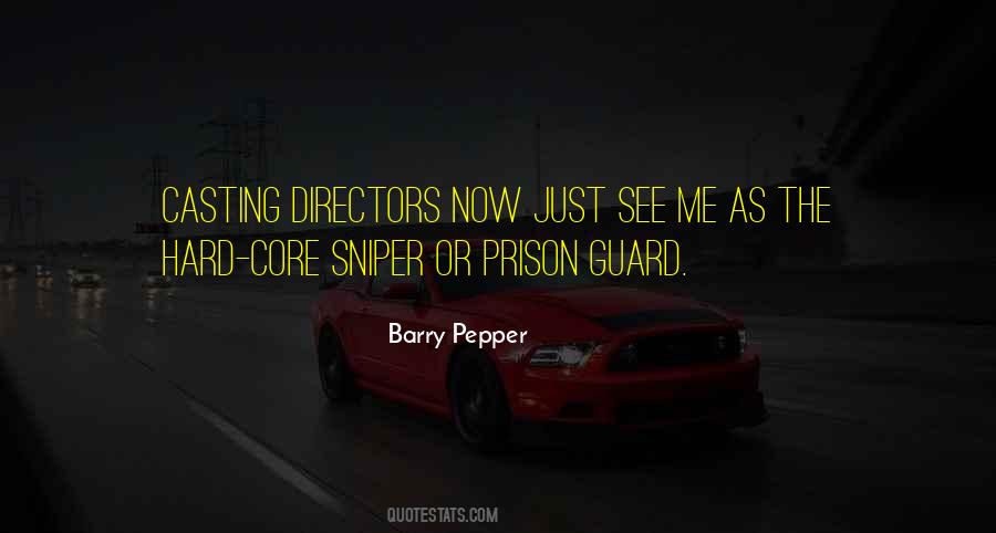 Barry Pepper Quotes #918077