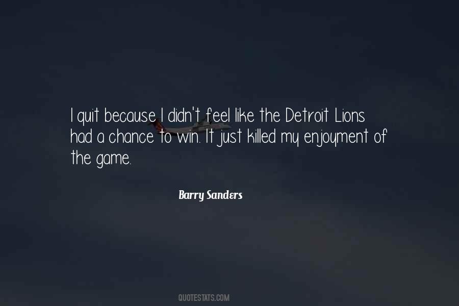 Barry Sanders Quotes #1328477