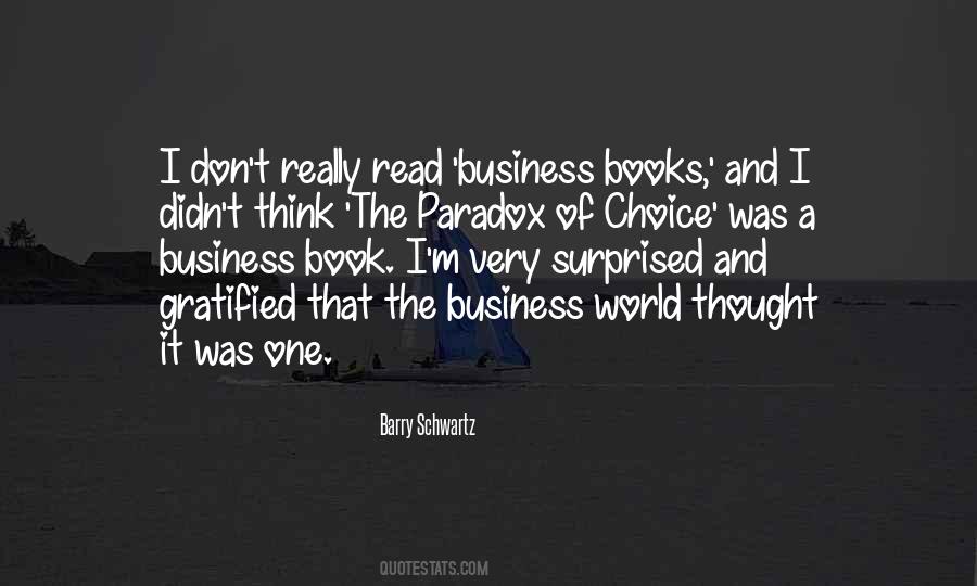 Barry Schwartz Quotes #1527785