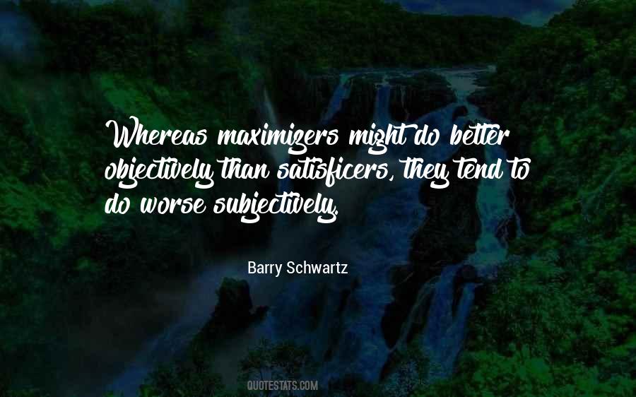 Barry Schwartz Quotes #638193