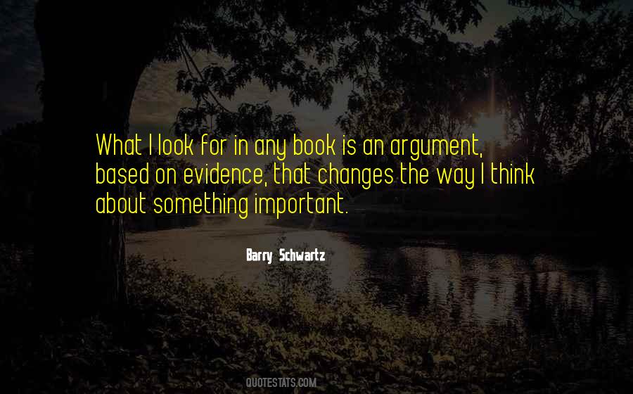 Barry Schwartz Quotes #967226