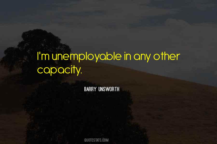 Barry Unsworth Quotes #1341834