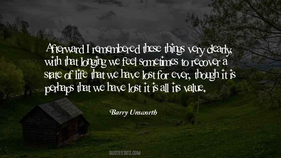 Barry Unsworth Quotes #1623515