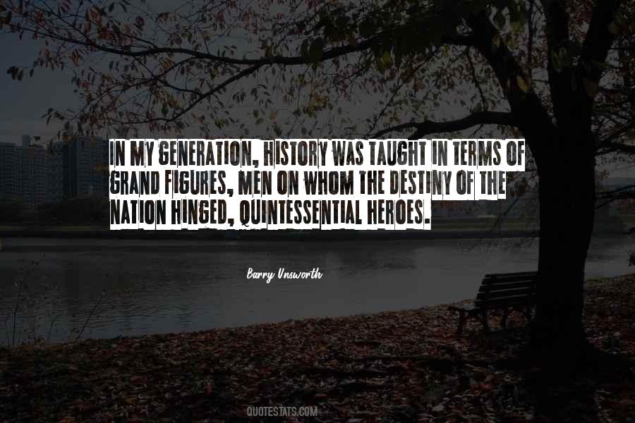Barry Unsworth Quotes #1684059