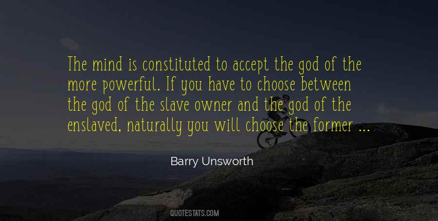 Barry Unsworth Quotes #1748656