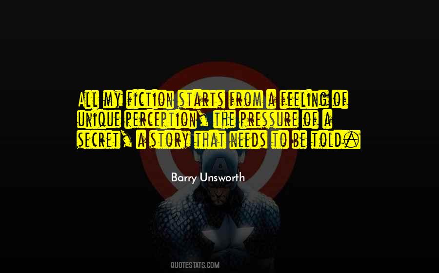 Barry Unsworth Quotes #243952