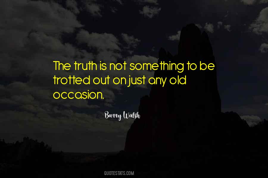 Barry Walsh Quotes #1186433 Barry Walsh Quotes #1186433